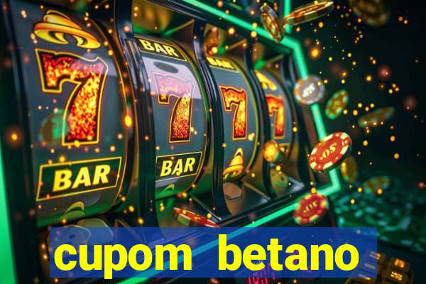 cupom betano rodadas gratis